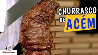 Como Fazer Churrasco de Acém - Tv Churrasco