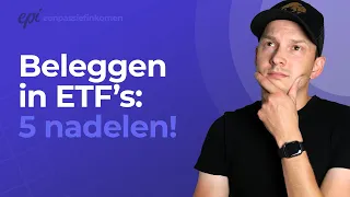 5 NADELEN van BELEGGEN in ETFs