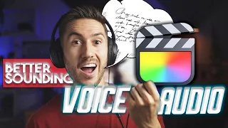 POWERFUL steps for creating BETTER VOICE AUDIO in Final Cut Pro //  Final Cut Pro Audio Tutorial