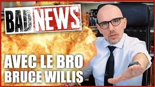 BADNEWS #68 - FEAT BRUCE WILLIS