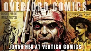 Jonah Hex At Vertigo Comics