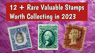 12 Rare Most Valuable Stamps Worth Collecting In 2023 | Most Expensive Stamps In The World