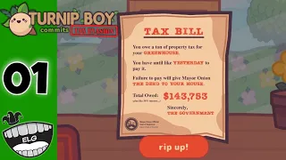 Turnip Boy Commits Tax Evasion | Episode 1 | I Owe How Much!?