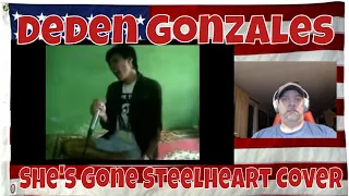 She's Gone Steelheart Cover Deden Gonzales - REACTION - this guy is a ROCK STAR - seriously!