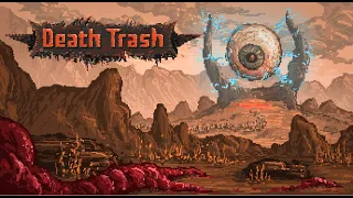 Death Trash - Post Apocalyptic Trashworld Action cRPG