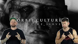 ORBIT CULTURE “While we serve” | Aussie Metal Heads Reaction