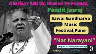 Pt. Jasraj | Raag "Nat Narayani” | Live at Sawai Gandharva Festival, Pune | Official HQ Audio