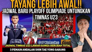 TAYANG LEBIH AWAL! Jadwal baru Playoff Olimpiade untungkan Timnas U23~STY tambah pemain lawan Guinea