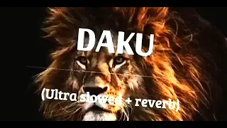 Daku song (Ultra slowed+reverb) #song #trending #youtube