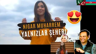 Pakistani Reaction - Nigar Muharrem - Yalnizlar Şeheri (Official Video)