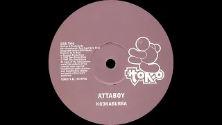 Attaboy ─ Kookaburra [TOKO9]