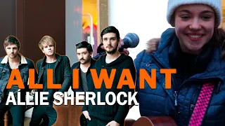 Allie Sherlock - All I Want - Kodaline (Videoclip / Lyric Video)
