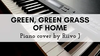 Tom Jones - Green, Green Grass of Home (Piano Cover)