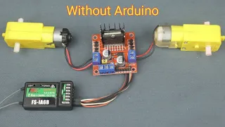 Run L298 Motor Driver with Flysky Receiver without Arduino