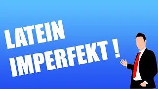 Imperfekt in Latein erklärt und übersetzt !