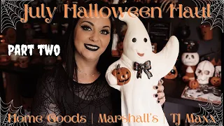 HUGE JULY 2022 HALLOWEEN DECOR HAUL| PART TWO| HOMEGOODS, MARSHALLS, TJ MAXX