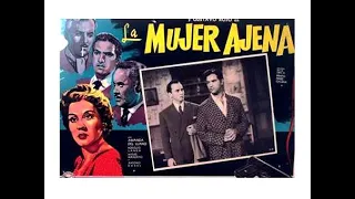 La Mujer Ajena - Rita Macedo, Manolo Fabregas, Gustavo Rojo (1955)