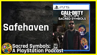 Safehaven | Sacred Symbols: A PlayStation Podcast Episode 189
