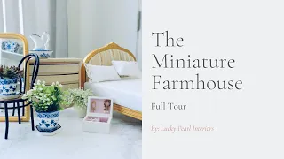 The Ultimate Miniature Farmhouse Tour - Great and Realistic Dollhouse