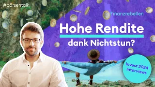 @Finanzrebellen: FOMO! Warum nichts tun, oft mehr Rendite bringt | Börse Stuttgart | Invest 2024