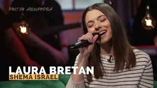 Laura Bretan - Shema Israel | "Duet cu Alexandra"