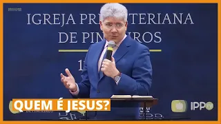 QUEM É JESUS? - Hernandes Dias Lopes