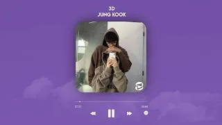 Jungkook - 3D (feat. Jack Harlow) (slowed + reverb)