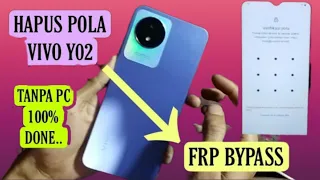 TERBARU Hapus Pola Vivo Y02 dan Frp bypas akun google New security Android 12 TANPA PC DONE💯