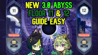 3.0 New Abyss Floor 11 & 12 Guide make EASY (Tips, Builds, ALL 4 STAR WEAP/CHAR) | Genshin Impact