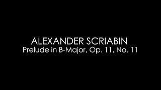 Scriabin - Prelude in B-Major, Op. 11, No. 11