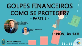 GOLPES FINANCEIROS - COMO SE PROTEGER? - PARTE 2