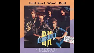 Restless Heart - That Rock Won't Roll (1986 LP Version) HQ