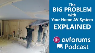 The BIG PROBLEM With Your Home AV System EXPLAINED