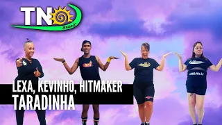 Lexa, Kevinho e Hitmaker - Taradinha | TNO 🇧🇷 | Tá na Onda | Coreografia | Funk