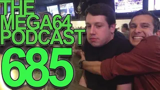 Mega64 Podcast 685 - The Kevin Birthday Episode