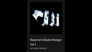 Basement Beats Mixtape Vol 1 By Stanton Warriors