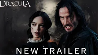 Dracula  Movie (2025)First Trailer  Keanu Reeves, Jenna Ortega