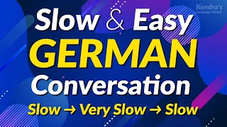 Slow & Easy! Practice Basic German Phrases to Improve your Conversation