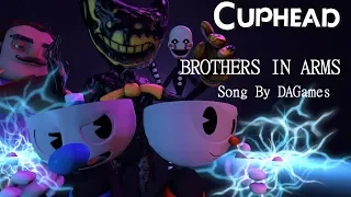 Cuphead SFM - BROTHERS IN ARMS Song By DAGames!