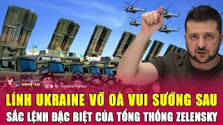 Lính Ukraine vỡ oà vui sướng sau sắc lệnh đặc biệt của Tổng thống Zelensky