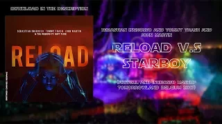 Reload v.s Starboy (Axwell / Ingrosso Tomorrowland Mashup 2017) (Santiago Chávez Remake)