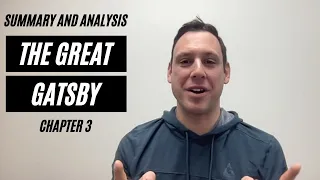 The Great Gatsby - Chapter 3 Summary and Analysis