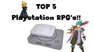 TOP 5 PLAYSTATION RPG'S!!