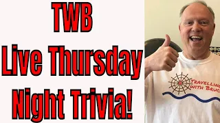 Travelling with Bruce is Live!  It's Thursday Night Prime Time Trivia!