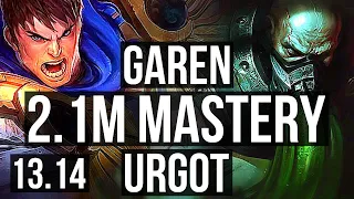 GAREN vs URGOT (TOP) | 2.1M mastery, 800+ games, 6/1/1 | KR Master | 13.14