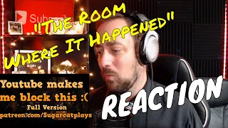 LET ME IN THAT ROOM! | "The Room Where It Happened" - Hamilton | REACTION