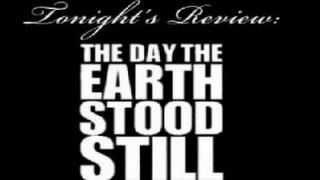 The Day the Earth Stood Still - Bum Reviews