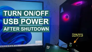How To Turn ON/OFF USB Power When Computer Is Off