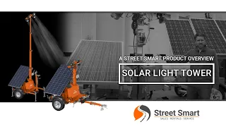 Trailer Mounted Solar Light Tower - Street Smart Product Overview