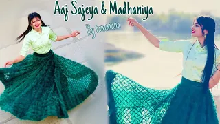 Aaj sajeya & Madhaniya -- bride's song | dance cover & choreograph by tamanna maheshwari